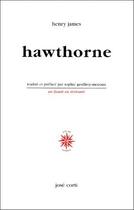 Couverture du livre « Hawthorne » de Henry James aux éditions Corti