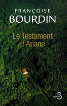 Couverture du livre « Le testament d'Ariane » de Francoise Bourdin aux éditions Belfond