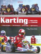 Couverture du livre « Karting - les secrets de la course » de Jean-Luc Nobleaux aux éditions Etai
