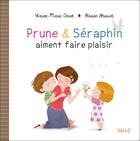 Couverture du livre « Prune & Séraphin aiment faire plaisir » de Karine-Marie Amiot et Florian Thouret aux éditions Mame