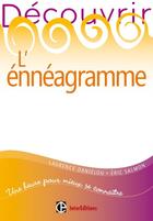 Couverture du livre « Découvrir l'ennéagramme (édition 2011) » de Eric Salmon et Laurence Danielou aux éditions Intereditions