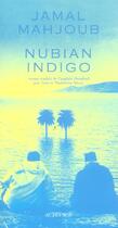 Couverture du livre « Nubian indigo » de Jamal Mahjoub aux éditions Actes Sud