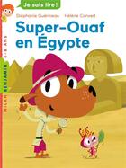 Couverture du livre « Super-Ouaf Tome 1 : Super-Ouaf en Egypte » de Helene Convert et Stephanie Guerineau aux éditions Milan