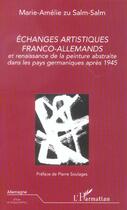 Couverture du livre « Echanges artistiques franco-allemands » de Zu Salm-Salm M-A. aux éditions L'harmattan