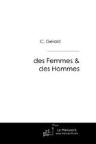 Couverture du livre « Des femmes & des hommes » de Gerald C. aux éditions Le Manuscrit