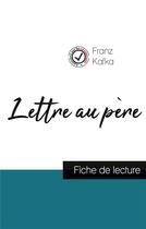 Couverture du livre « Lettre au père de Kafka (fiche de lecture et analyse complète de l'oeuvre) » de  aux éditions Comprendre La Litterature