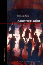 Couverture du livre « Les mouvements sociaux » de Antimo L. Farro aux éditions Les Presses De L'universite De Montreal