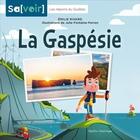 Couverture du livre « La Gaspésie » de Emilie Rivard aux éditions Quebec Amerique