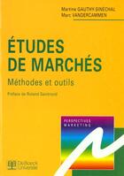 Couverture du livre « Etudes de marches methodes et outils » de Gauthy/Vandecammen aux éditions De Boeck