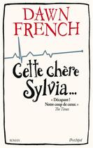 Couverture du livre « Cette chère Sylvia... » de Dawn French aux éditions Archipel