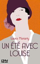 Couverture du livre « Un ete avec louise » de Laura Moriarty aux éditions 12-21