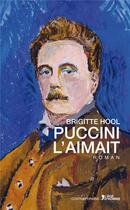 Couverture du livre « Puccini l'aimait » de Brigitte Hool aux éditions L'age D'homme