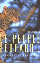 Couverture du livre « Le peuple léopard » de Yves Christen aux éditions Michalon