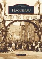 Couverture du livre « Haguenau » de Eugene Keith aux éditions Editions Sutton
