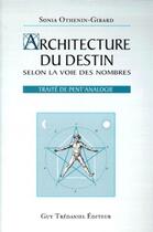 Couverture du livre « Architecture du destin » de Sonia Othenin-Girard aux éditions Guy Trédaniel