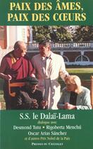 Couverture du livre « Paix des âmes ; paix des coeurs » de Dalai-Lama aux éditions Presses Du Chatelet