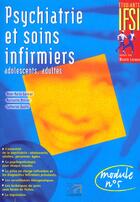 Couverture du livre « Psychiatrie et soins infirmiers adolezscents adultes personnes agees » de Garnier aux éditions Lamarre