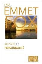 Couverture du livre « Réussite et personnalité » de Emmet Fox aux éditions Bussiere