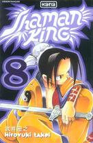 Couverture du livre « Shaman king Tome 8 » de Hiroyuki Takei aux éditions Kana