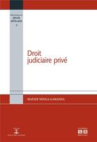 Couverture du livre « Droit judiciaire privé » de Matadi Nenga Gamanda aux éditions Academia