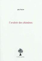 Couverture du livre « L'avaloir des chimeres » de Beyns Guy aux éditions L'arbre A Paroles