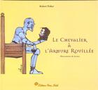 Couverture du livre « Le chevalier a l'armure rouillee » de Robert Fisher aux éditions Vivez Soleil