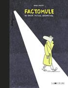 Couverture du livre « Factomule ; grand thriller international et politique » de OYvind Torseter aux éditions La Joie De Lire