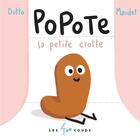 Couverture du livre « Popote la petite crotte » de Olivier Dutto et Mathieu Maudet aux éditions 400 Coups