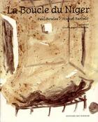 Couverture du livre « La boucle du Niger » de Miquel Barcelo et Paul Bowles aux éditions Eric Koehler