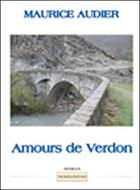 Couverture du livre « Amours de Verdon » de Maurice Audier aux éditions Prolegomenes