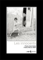 Couverture du livre « Les innocents » de Marcus Malte et Abed Abidat aux éditions Images Plurielles