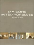 Couverture du livre « Maisons intemporelles 1995-2005 » de Pauwels J Et W aux éditions Beta-plus