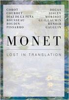 Couverture du livre « Monet: lost in translation: revisiting impressionism » de Suzanne Greub aux éditions Hirmer