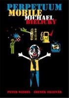 Couverture du livre « Michael Bielicky : perpetuum mobile » de Mel Alexenberg aux éditions Dcv