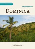 Couverture du livre « Dominica » de Beaufrand Rene aux éditions Atramenta