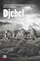 Couverture du livre « Djebel » de Gilles Vincent aux éditions Cairn