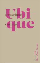 Couverture du livre « Ubique » de Frederique Cosnier aux éditions La Cle A Molette