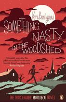 Couverture du livre « Something Nasty in the Woodshed » de Kyril Bonfiglioli aux éditions Penguin Books Ltd Digital