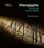 Couverture du livre « Hieroglyphs unlocking ancient Egypt » de Ilona Regulski aux éditions British Museum