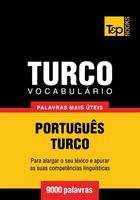 Couverture du livre « Vocabulário Português-Turco - 9000 palavras mais úteis » de Andrey Taranov aux éditions T&p Books