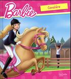 Couverture du livre « Barbie ; cavalière » de  aux éditions Hachette Jeunesse