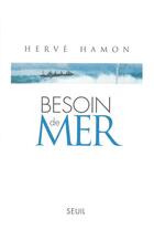 Couverture du livre « Besoin de mer » de Herve Hamon aux éditions Seuil