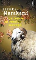 Couverture du livre « La course au mouton sauvage » de Haruki Murakami aux éditions Points