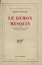Couverture du livre « Le demon mesquin » de Fedor Sologoub aux éditions Gallimard