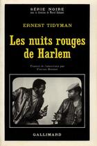 Couverture du livre « Les nuits rouges de Harlem » de Ernest Tidyman aux éditions Gallimard