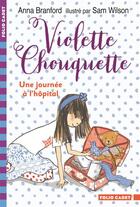 Couverture du livre « Violette Chouquette ; une journée à l'hôpital » de Anna Branford aux éditions Gallimard-jeunesse