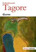 Couverture du livre « Oeuvres » de Rabindranath Tagore aux éditions Gallimard