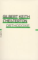 Couverture du livre « Orthodoxie » de Gilbert Keith Chesterton aux éditions Climats