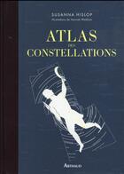 Couverture du livre « Atlas des constellations » de Hannah Waldron et Susanna Hislop aux éditions Arthaud
