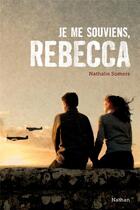 Couverture du livre « Je me souviens, Rebecca » de Nathalie Somers aux éditions Nathan